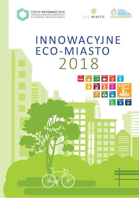 Innowacyjne Eco-Miasto 2018. Publikacja dla uczestników konferencji.